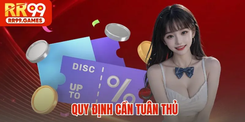 Quy định cần tuân thủ để nhận khuyến mãi nạp đầu RR99